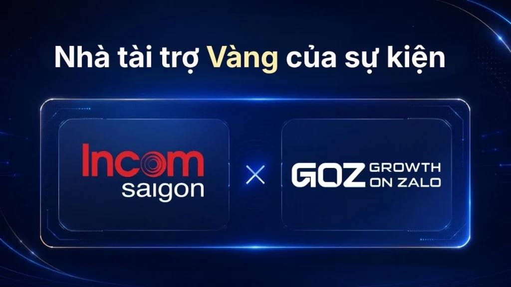 INCOM Sài Gòn đồng hành tại sự kiện Growth On Zalo 2026 với vai trò nhà tài trợ Vàng