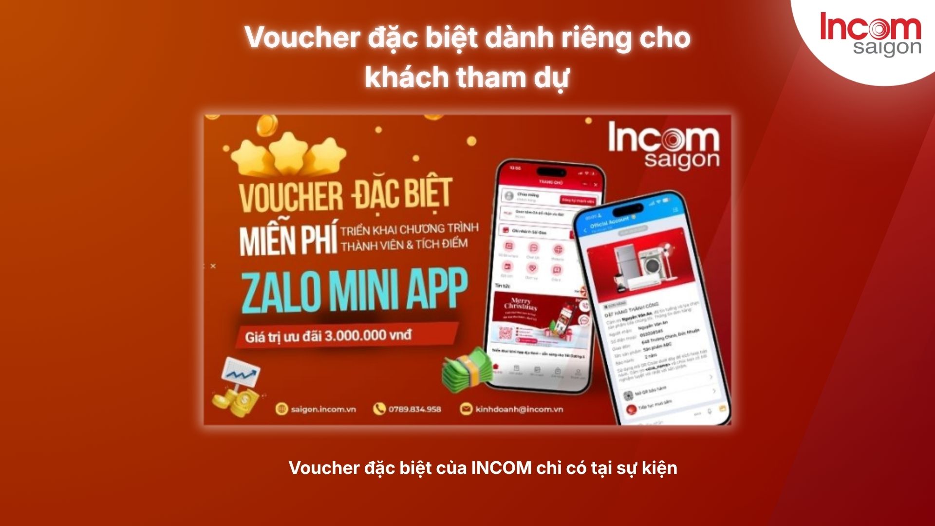 Thông qua sự kiện Growth On Zalo 2026, Incom Sài Gòn hân hạnh gửi đến quý khách hàng những chương trình ưu đãi đặc biệt