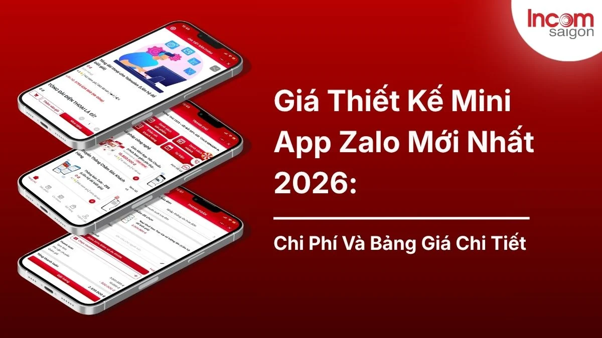 Giá thiết kế Mini App Zalo 2026