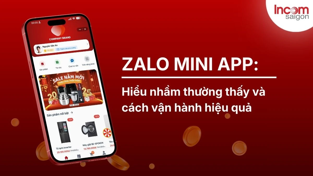 Mini App có thực sự hiệu quả và những hiểu nhầm thường thấy.