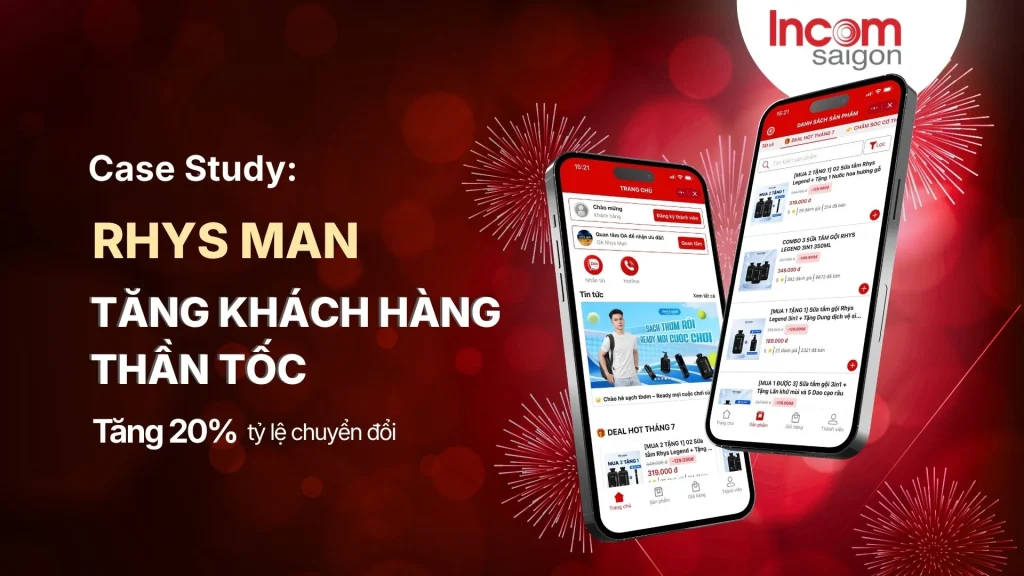 Zalo Mini App Rhys Man giúp tăng khách hàng thần tốc - case study của INCOM
